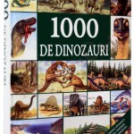 O mie de dinozauri pentru cultura generala